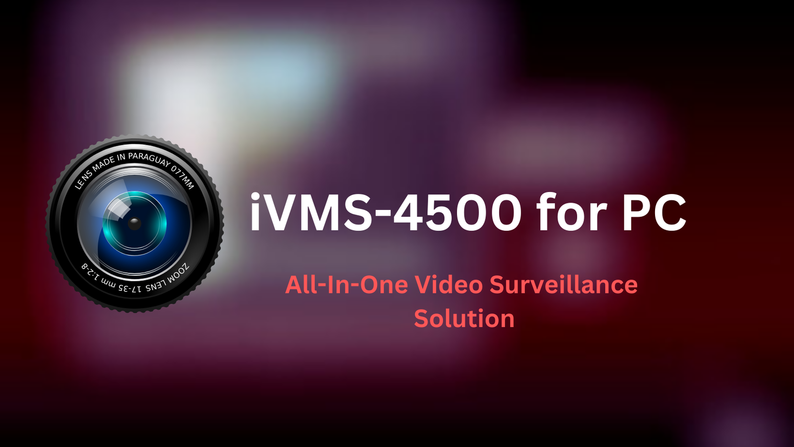 iVMS-4500 for PC